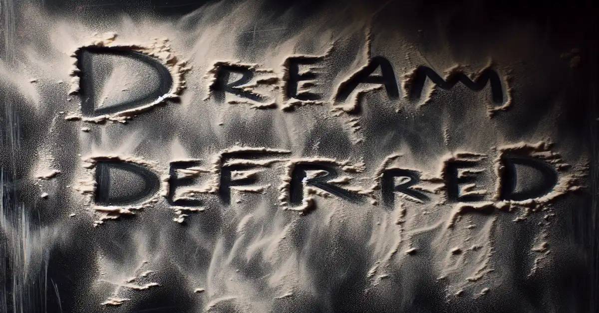 a dream deferred meaning